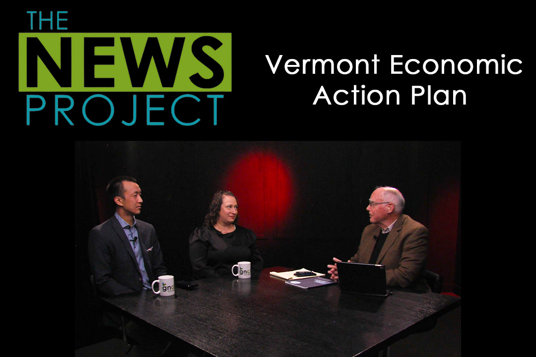 The News Project: In Studio – Vermont Economic Action Plan