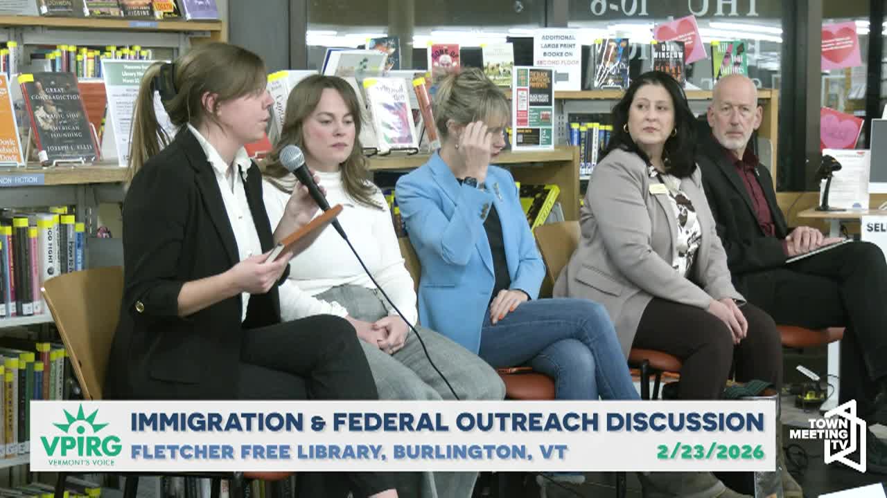 VPIRG - Immigration & Federal Outreach Discussion: Legislative Panel